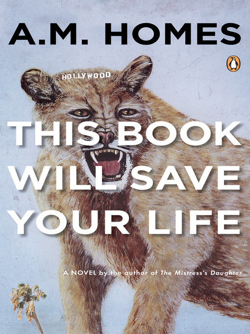 Title details for This Book Will Save Your Life by A.M. Homes - Available